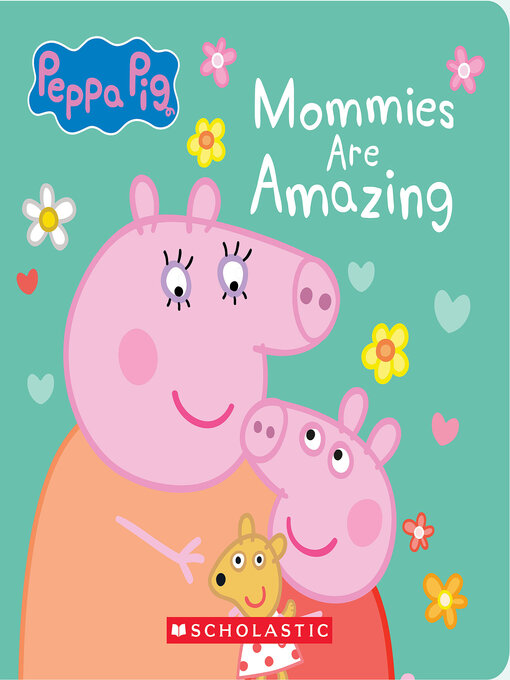 Title details for Mommies are Amazing by Scholastic - Wait list